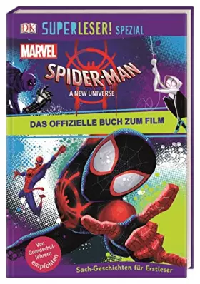Couverture du produit · SUPERLESER! SPEZIAL Spider-Man A New Universe Das offizielle Buch zum Film: Sach-Geschichten für Erstleser