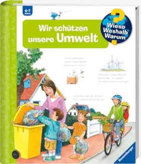 Couverture du produit · Wieso? Weshalb? Warum?, Band 67 - Wir schützen unsere Umwelt
