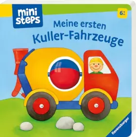 Couverture du produit · ministeps: Meine ersten Kuller-Fahrzeuge: Ab 6 Monaten (ministeps Bücher)
