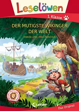 Couverture du produit · Leselöwen 1. Klasse - Der mutigste Wikinger der Welt (Großbuchstabenausgabe): Mit Leselernschrift ABeZeh - Erstlesebuch für Kin