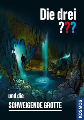 Couverture du produit · Die drei ??? und die schweigende Grotte