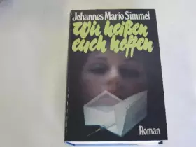 Couverture du produit · Wir heißen euch hoffen : Roman.