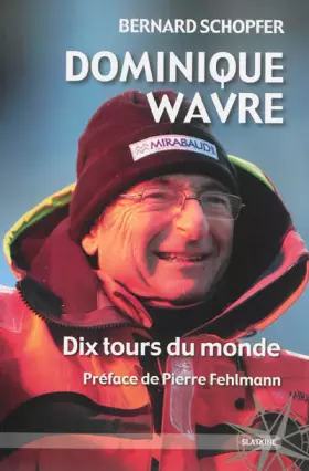 Couverture du produit · Dominique Wavre: Dix tours du monde