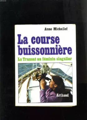 Couverture du produit · La course buissonniere : la transat au feminin singulier