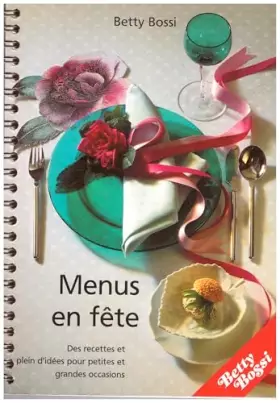 Couverture du produit · menus en fête betty bossi