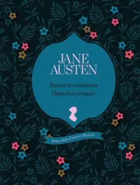 Couverture du produit · Raison et sentiments / Orgueil et préjugés. Deux chefs-d’œuvre illustrés