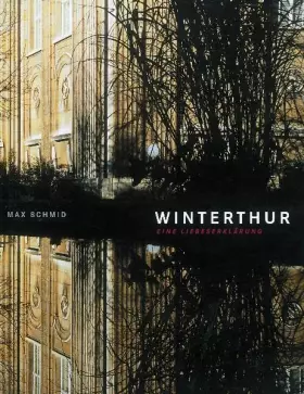 Couverture du produit · Winterthur, eine Liebeserklärung