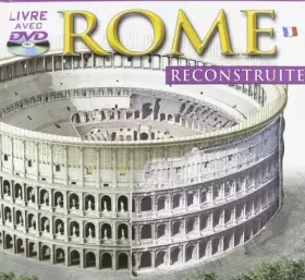 Couverture du produit · Roma ricostruita. Con DVD. Ediz. francese