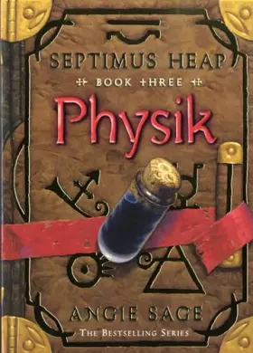 Couverture du produit · Septimus Heap Physik Book Three