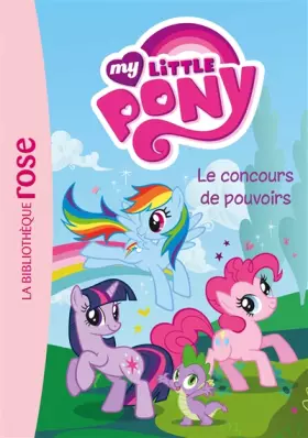 Couverture du produit · 9782012030725My Little Pony 02 - Le concours de pouvoirs