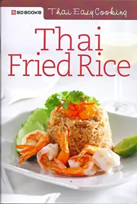 Couverture du produit · Thai Easy Cooking: Thai Fried Rice