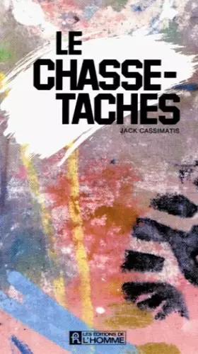Couverture du produit · Le Chasse-taches