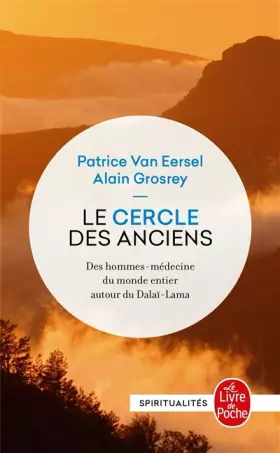 Couverture du produit · Le Cercle des Anciens : Des hommes-médecine du monde entier autour du Dalaï-Lama