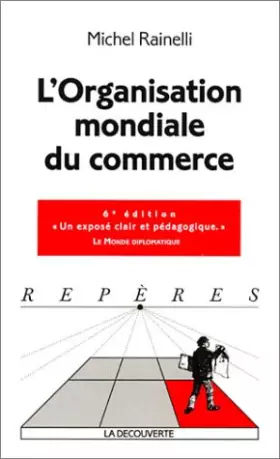 Couverture du produit · L'Organisation mondiale du commerce. 6ème édition