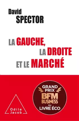 Couverture du produit · La Gauche, la Droite et le Marché