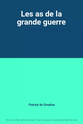 Couverture du produit · Les as de la grande guerre
