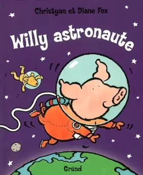 Couverture du produit · Willy astronaute