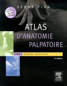 Couverture du produit · Atlas d'anatomie palpatoire: Tome 2, Membre inférieur