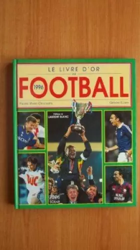 Couverture du produit · Le livre d'or du football, 1996