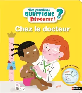 Couverture du produit · Le docteur - Mes premières Questions/Réponsess - doc dès 3 ans (08)