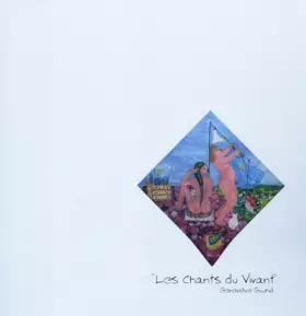 Couverture du produit · Les chants du vivant