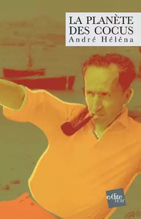 Couverture du produit · La Planète des cocus