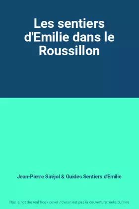 Couverture du produit · Les sentiers d'Emilie dans le Roussillon