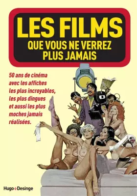 Couverture du produit · Les films que vous ne verrez plus jamais