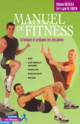 Couverture du produit · Manuel de fitness : Techniques et Pratiques des disciplines
