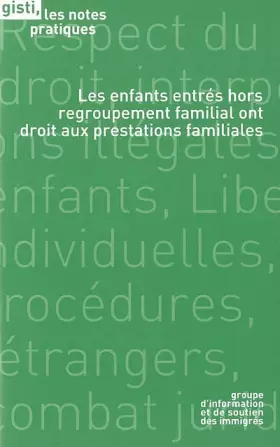 Couverture du produit · Les enfants entrés hors regroupement familial ont droit aux prestations familiales