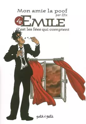 Couverture du produit · Mon amie la Poof, tome 4 : Emile