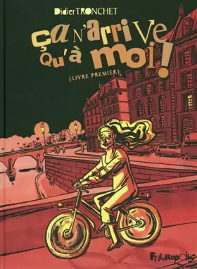 Couverture du produit · Ça n'arrive qu'à moi ! (Tome 1-Livre premier)