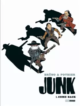 Couverture du produit · Junk, Tome 1 : Come Back