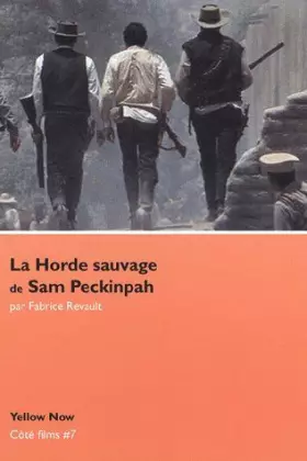 Couverture du produit · La Horde sauvage de Sam Peckinpah: Nietzsche US