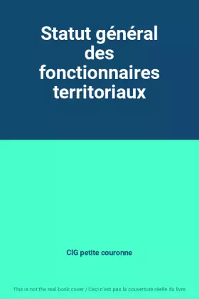 Couverture du produit · Statut général des fonctionnaires territoriaux