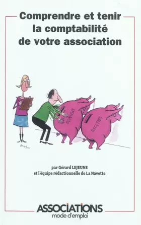 Couverture du produit · Comprendre et tenir la comptabilité de votre association