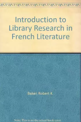 Couverture du produit · Introduction To Library Research In French Literature