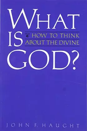 Couverture du produit · What is God?: How to Think about the Divine
