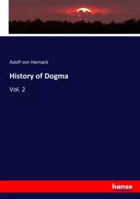 Couverture du produit · History of Dogma, Vols. 6 and 7