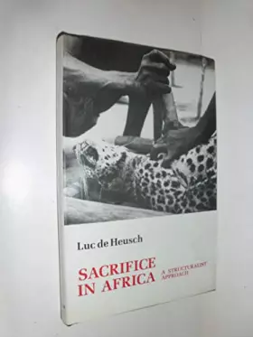Couverture du produit · Sacrifice in Africa: A Structuralist Approach (African Systems of Thought) (English and French Edition)