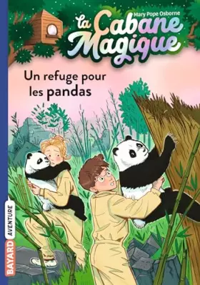 Couverture du produit · La cabane magique, Tome 43: Un refuge pour les pandas