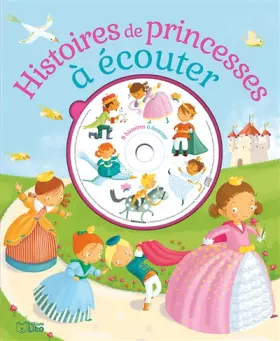 Couverture du produit · Ecoute et rêve: Histoire de princesses à écouter - Dès 4 ans