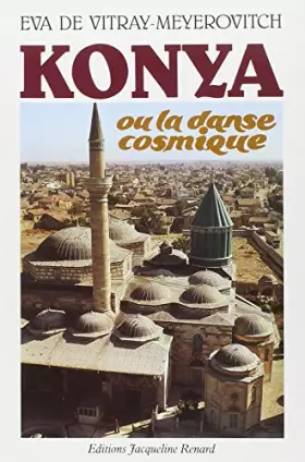 Couverture du produit · Konya ou la danse cosmique