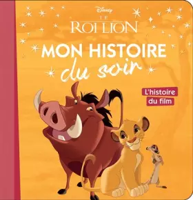 Couverture du produit · LE ROI LION - Mon Histoire du Soir - L'histoire du film - Disney