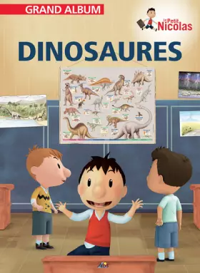 Couverture du produit · GAPN23 - Dinosaures - Grand album Le Petit Nicolas
