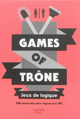 Couverture du produit · Games of trône: Jeux de logique