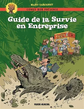 Couverture du produit · Guide de survie en entreprise