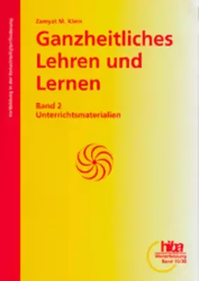 Couverture du produit · Ganzheitliches Lehren und Lernen: Unterrichtsmaterialien (hiba-Weiterbildung)