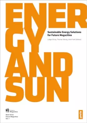 Couverture du produit · Energy and Sun: Sustainable Energy Solutions for Future Megacities (Future Megacities, 1)
