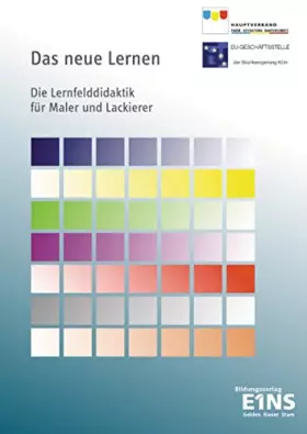 Couverture du produit · Das neue Lernen: Die Lernfelddidaktik für Maler und Lackierer
